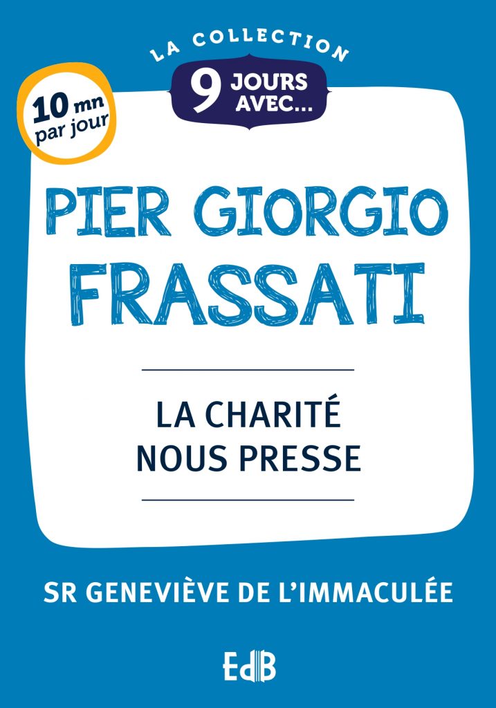9 jours avec Pier Giorgio Frassati