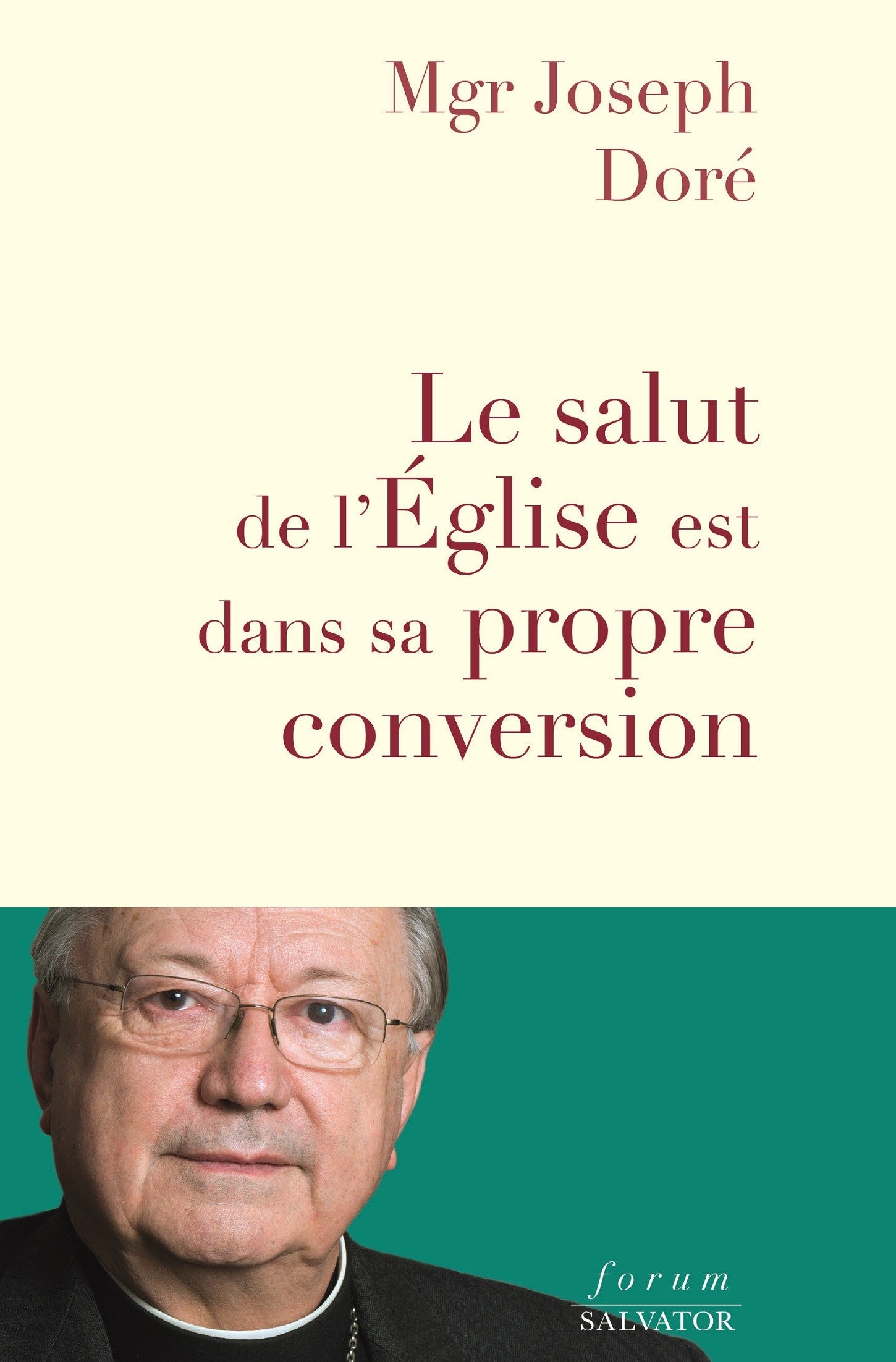 Le salut de l'Église est dans sa propre conversion