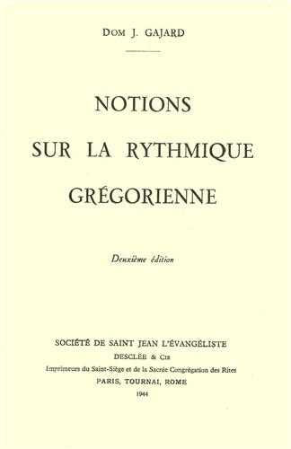 Notions sur la rythmique grégorienne
