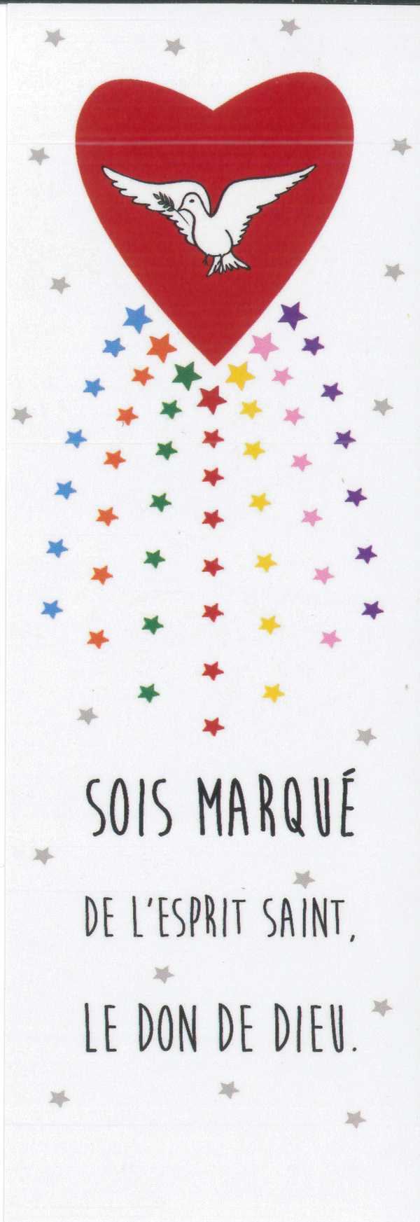 Signet Sois marqué de l'Esprit Saint, le Don de Dieu à l'unité