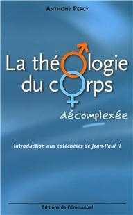 La théologie du corps décomplexée