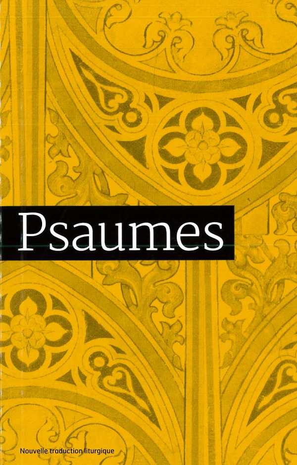 Psaumes Traduction officielle liturgique