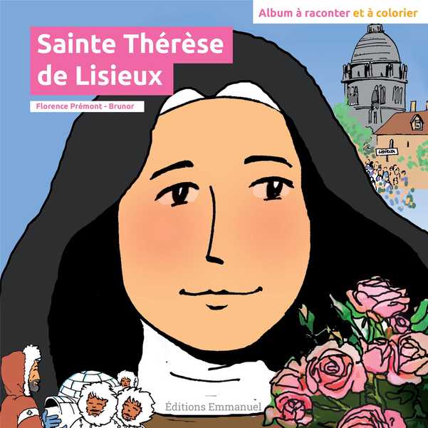 Sainte Thérèse de Lisieux - Album à colorier