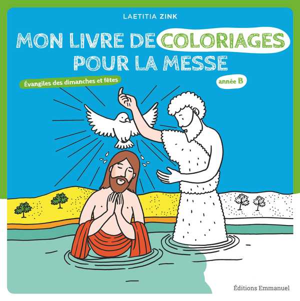 Mon livre de coloriages pour la messe - Année B