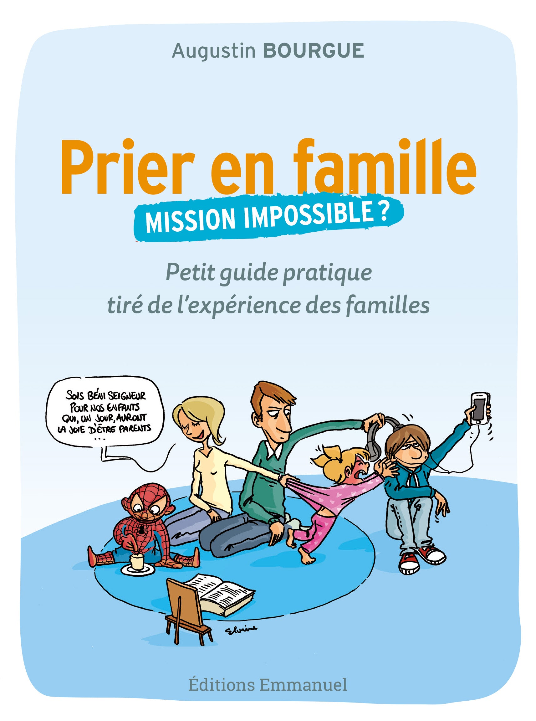 Prier en famille, mission impossible '