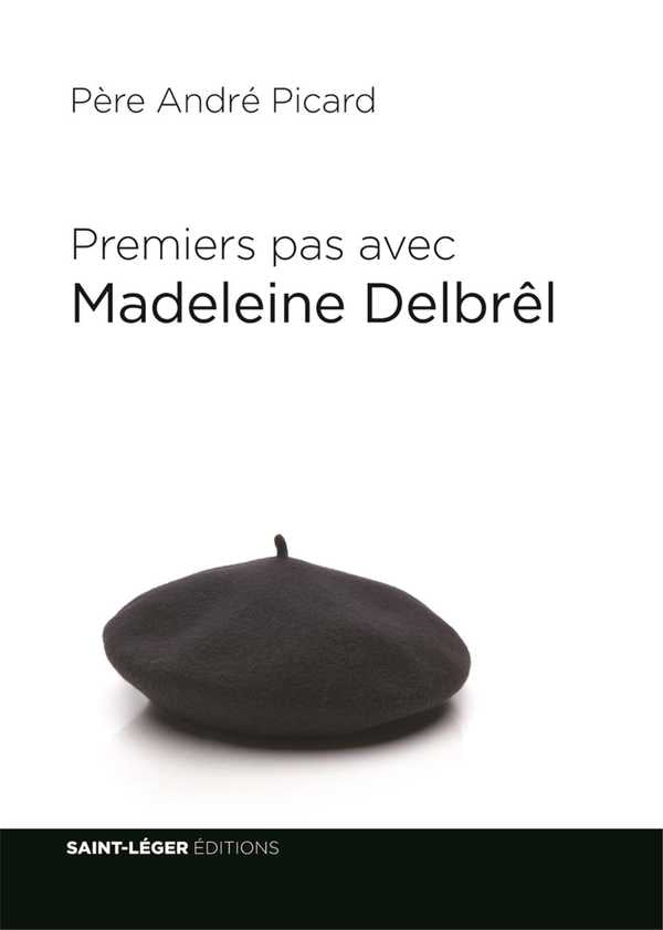 Premiers pas avec Madeleine Delbrêl