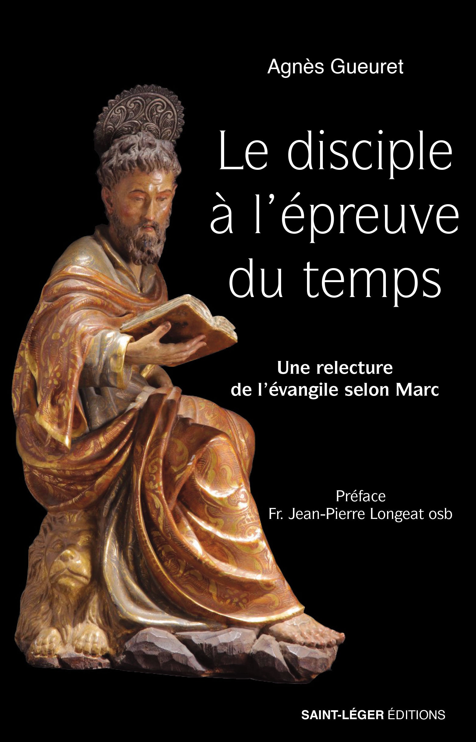 Le disciple à l'épreuve du temps - Évangile de Marc
