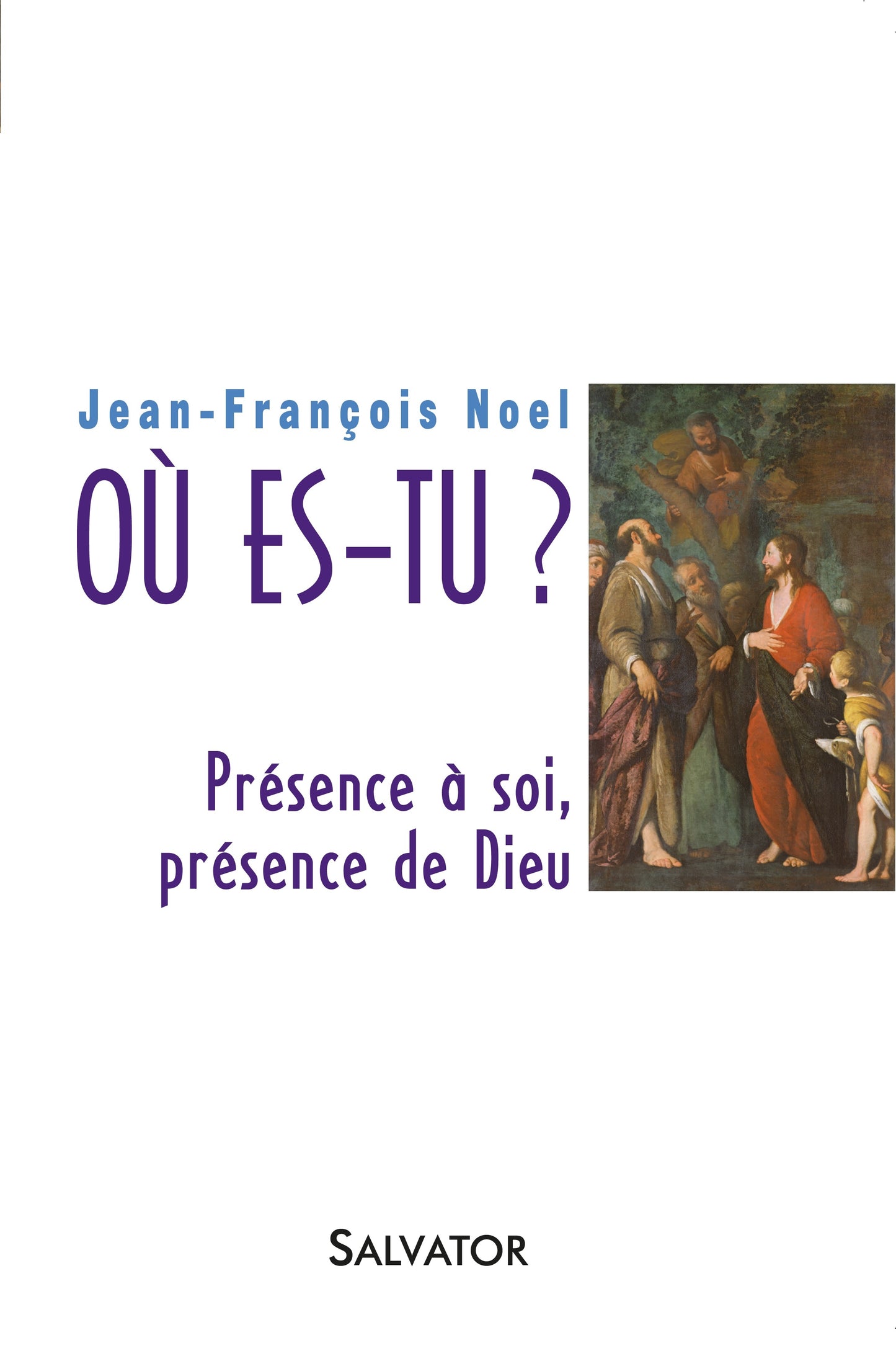 Où es-tu' présence à soi, présence de Dieu