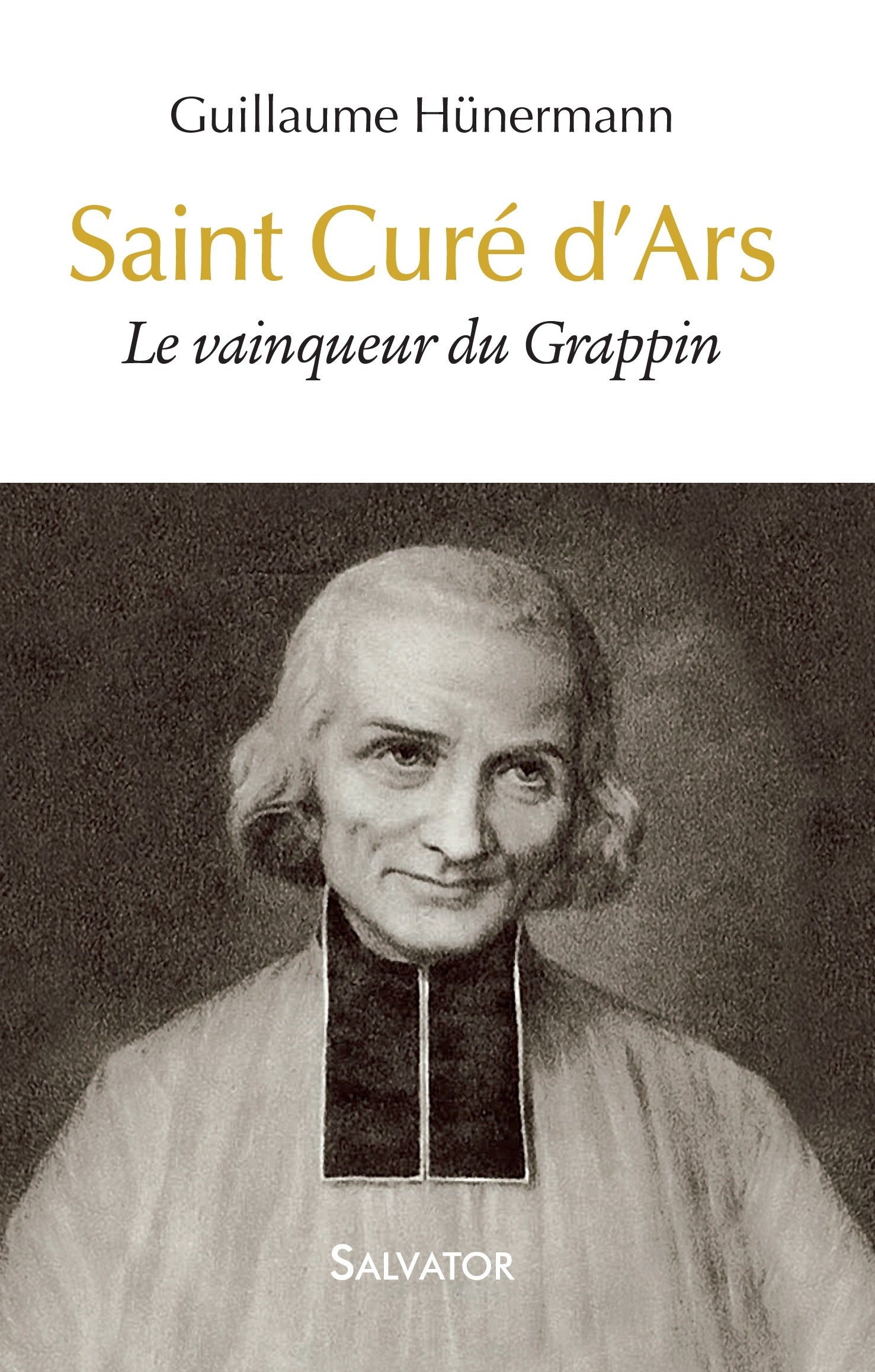 Saint curé d'Ars - Vainqueur du grappin
