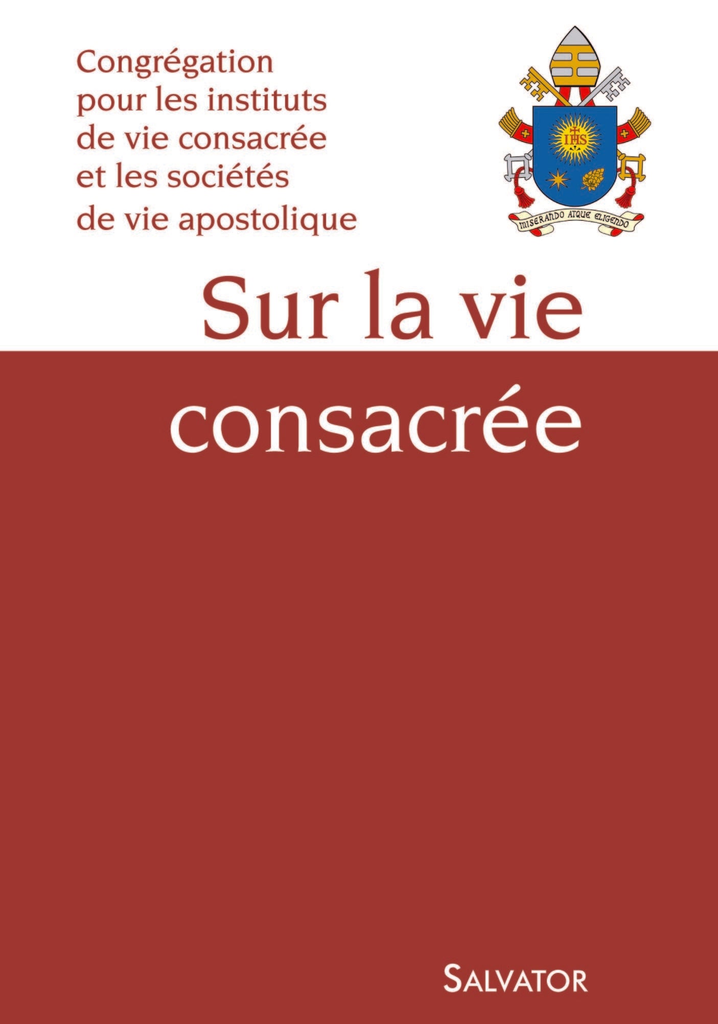 Sur la vie consacrée