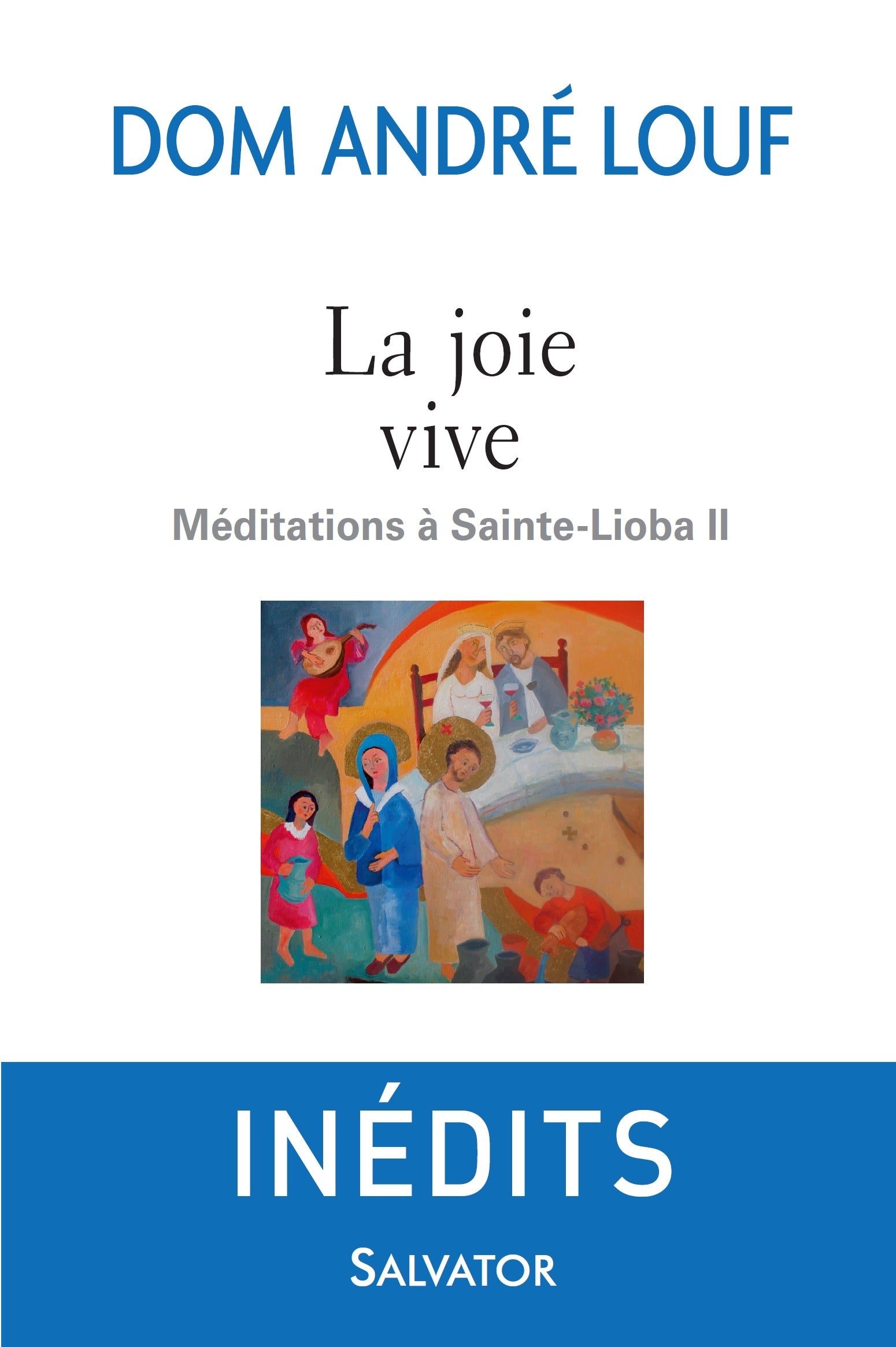 La joie vive - Méditations à Sainte-Lioba II