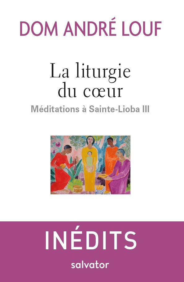 La liturgie du coeur - Médiations à Sainte-Lioba III