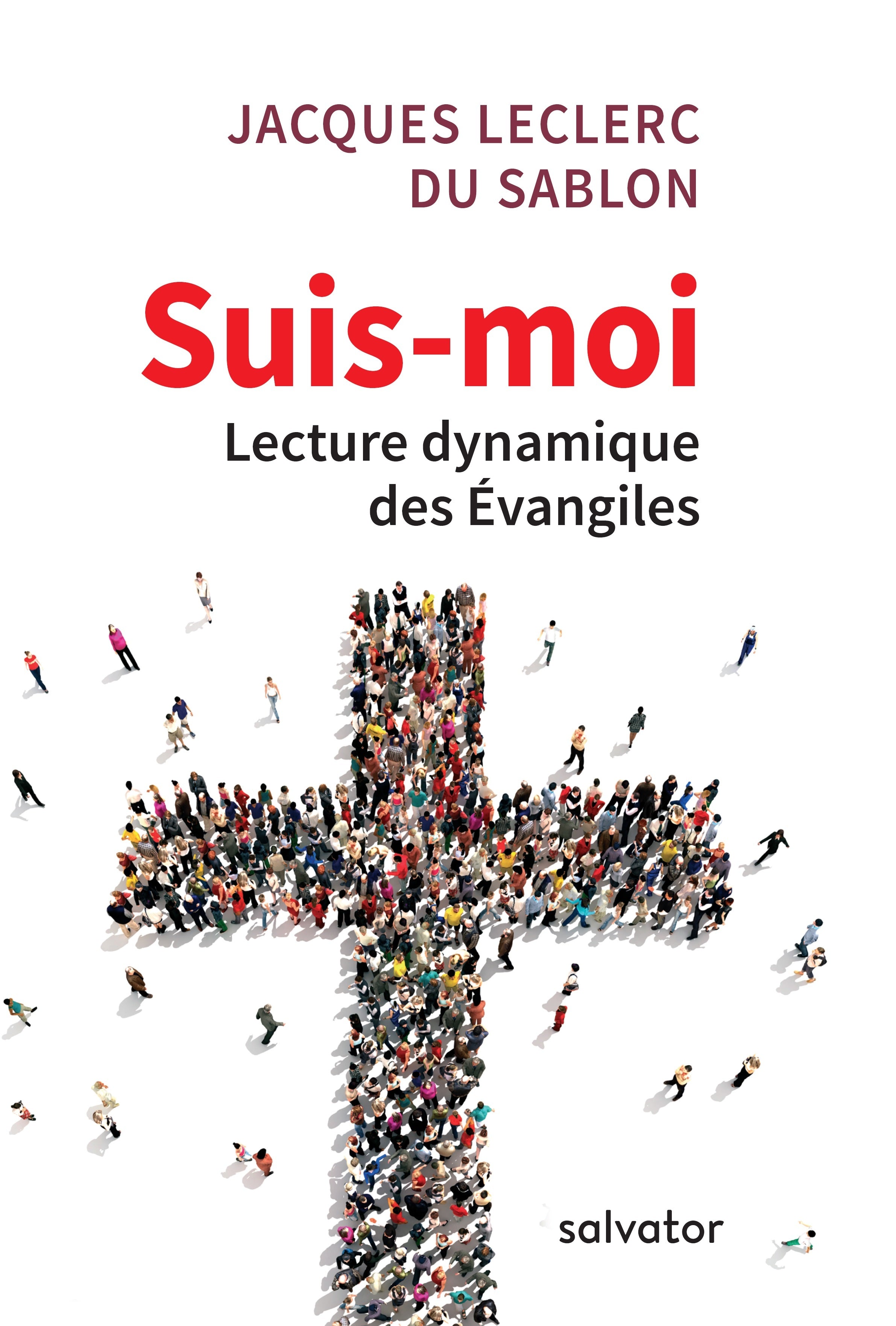 Suis-moi - Lecture dynamique des Évangiles