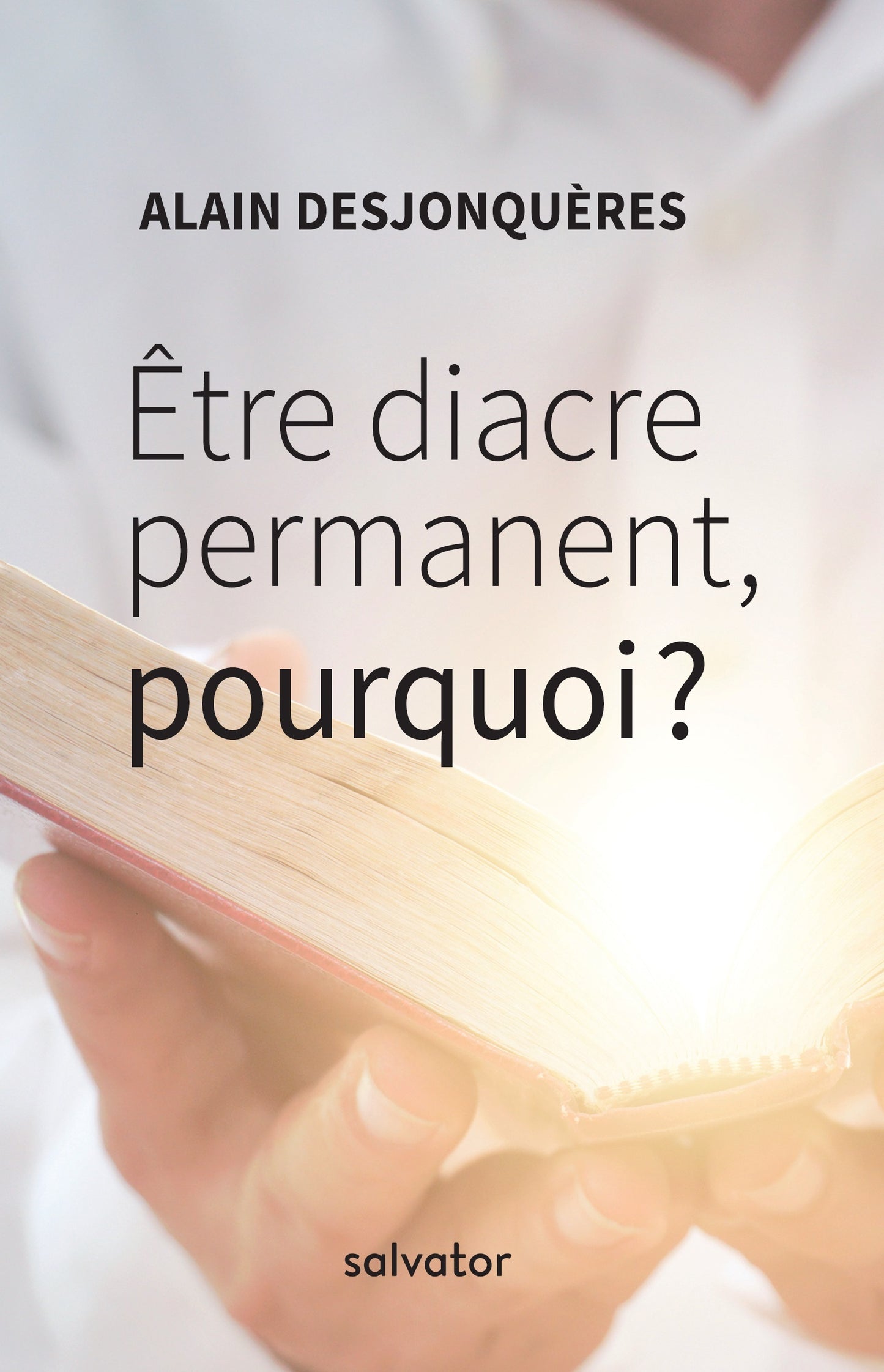Être diacre permanent, pourquoi '