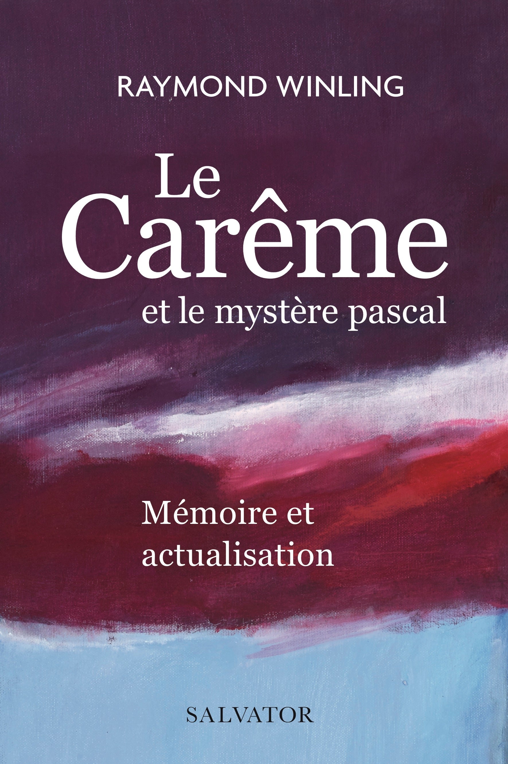 Le carême et le mystère pascal