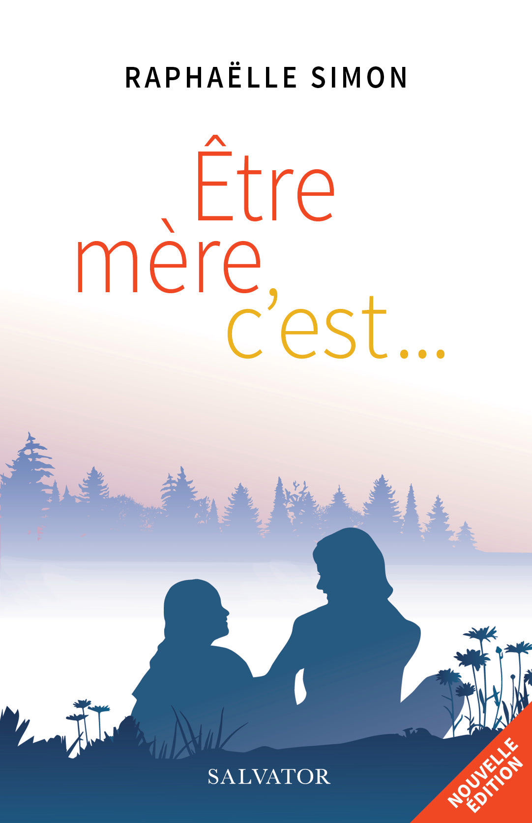 Être mère, c'est...