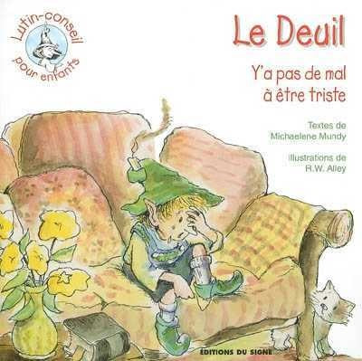 Lutin-Conseil Le deuil - Y'a pas de mal à être triste