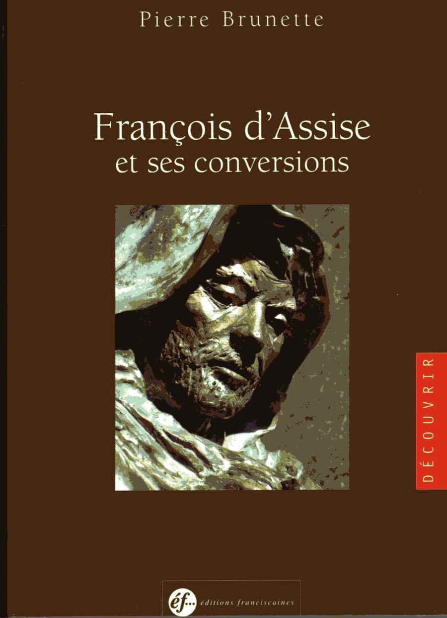 SAINT FRANÇOIS D'ASSISE ET SES CONVERSIONS