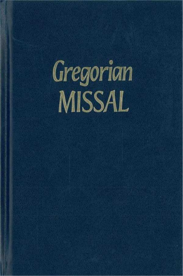 The Gregorian missal - Nouvelle traduction