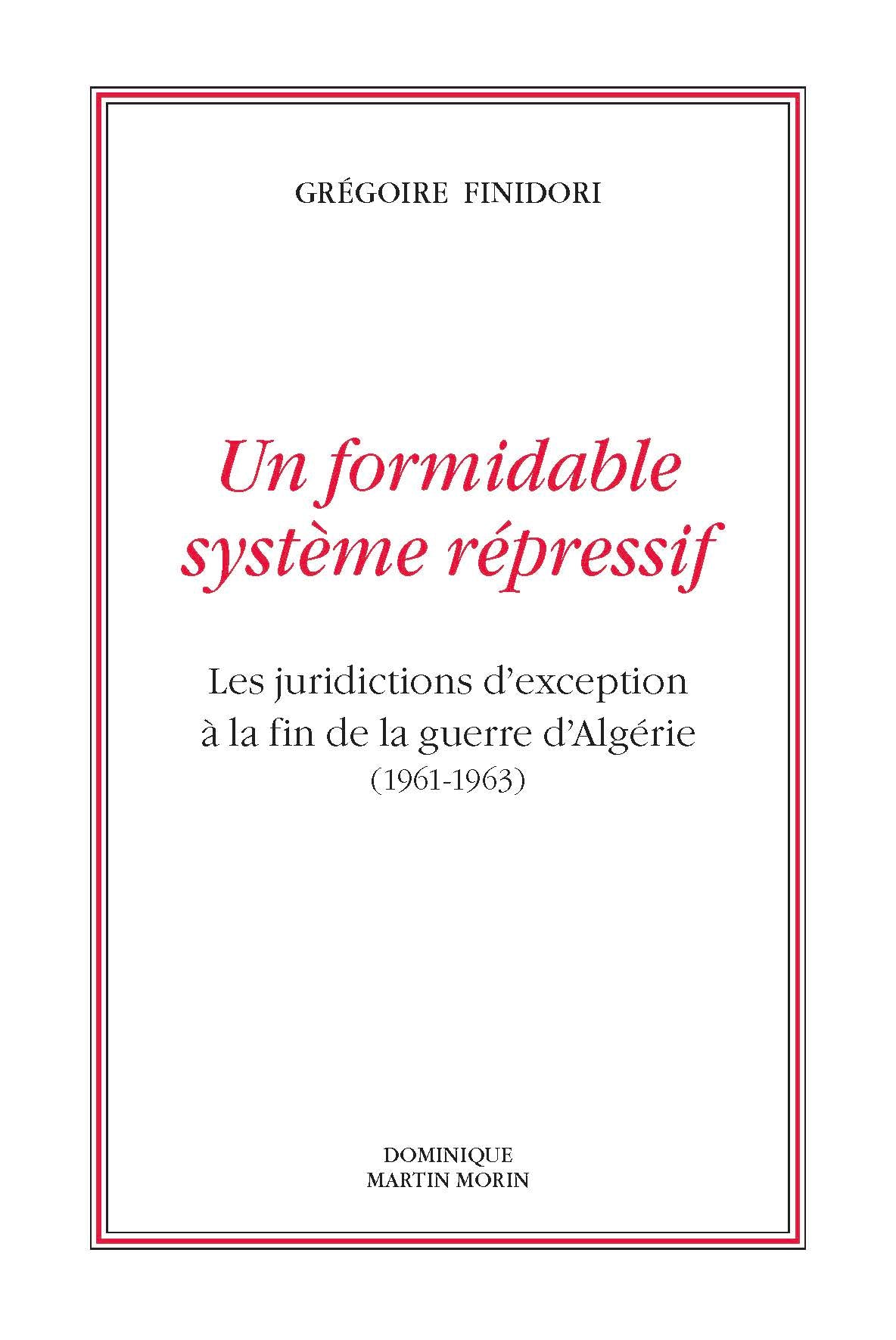 Un formidable système répressif