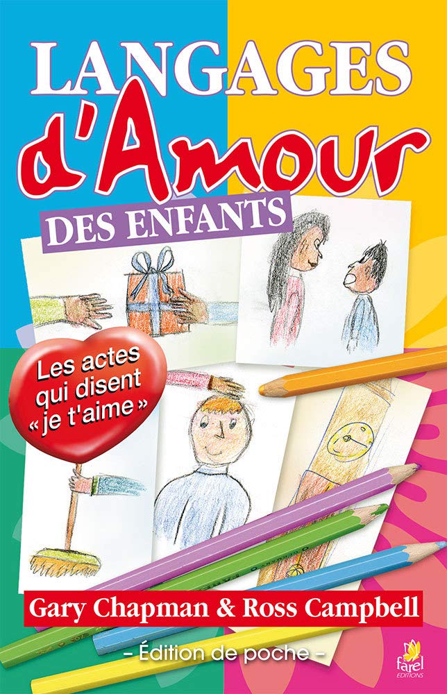 Langages d'amour des enfants - Edition de poche