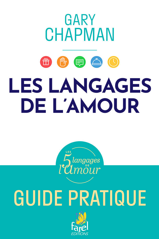 Les 5 langages de l'amour, guide pratique