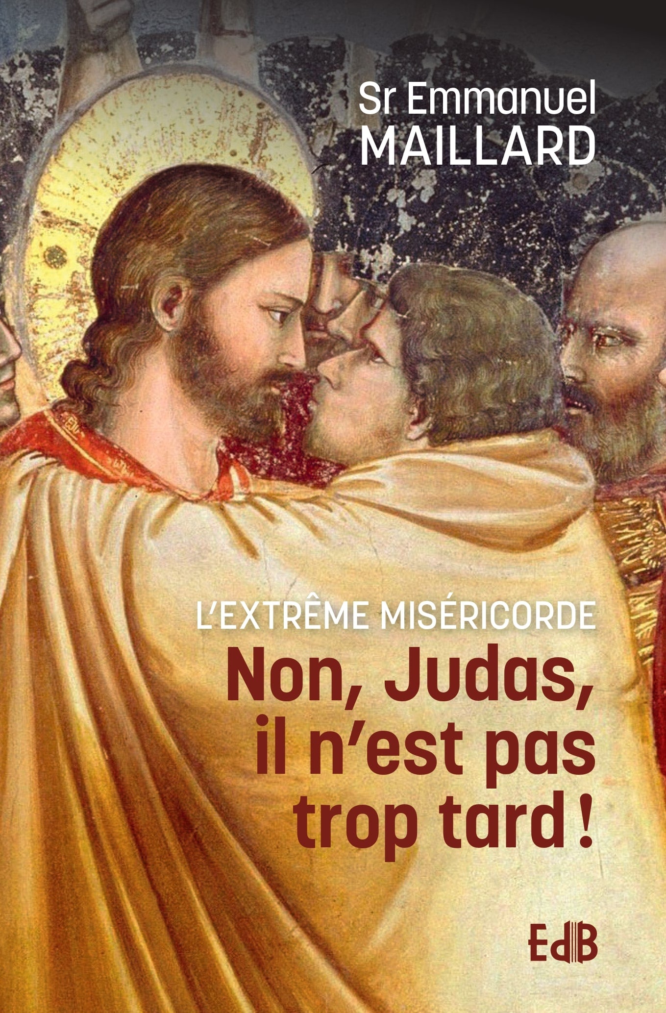 Non Judas, il n'est pas trop tard !