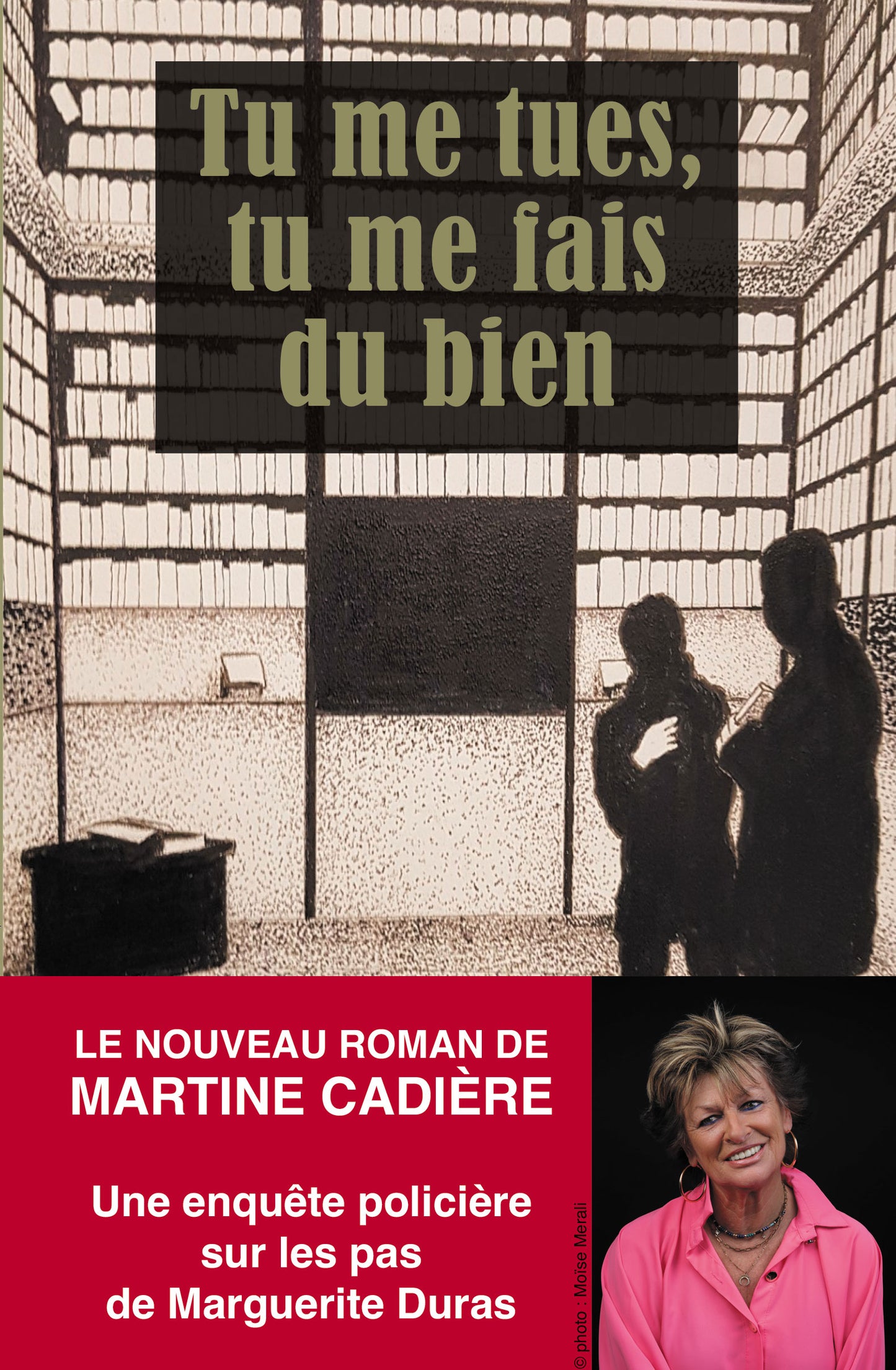 Tu me tues, tu me fais du bien