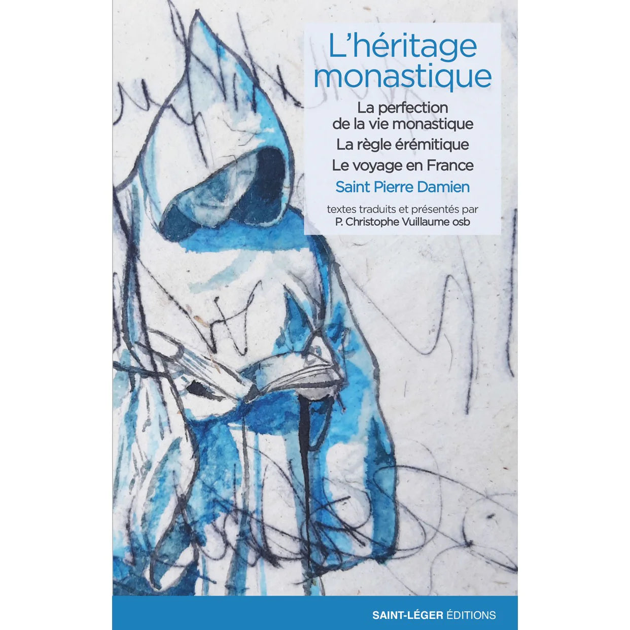 L'héritage monastique T01