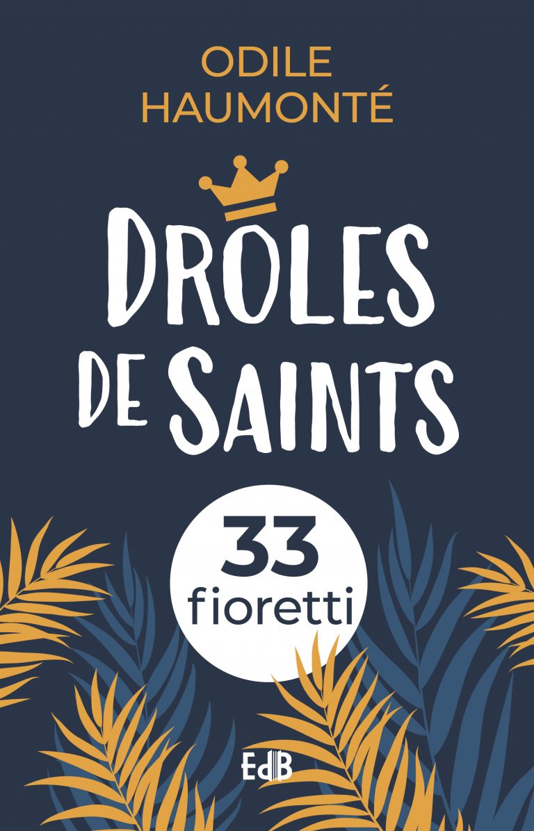 Drôles de saints - Nlle édition
