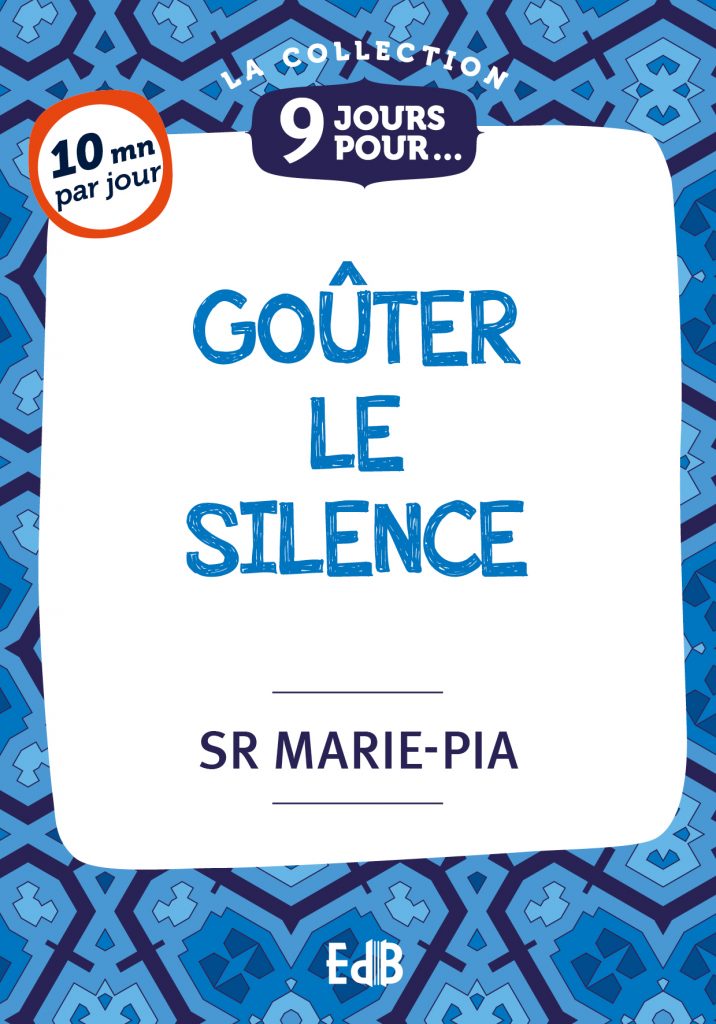 9 jours pour Goûter le silence