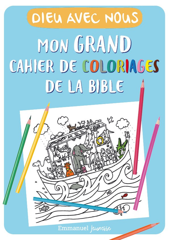 Mon grand cahier de coloriages de la Bible