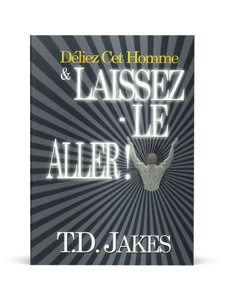 Déliez cet homme et laissez-le aller !