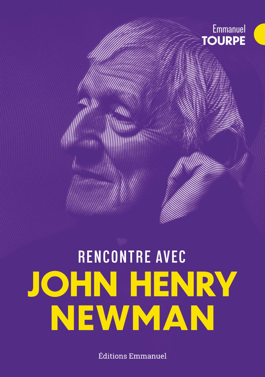 Rencontre avec John Henry Newman