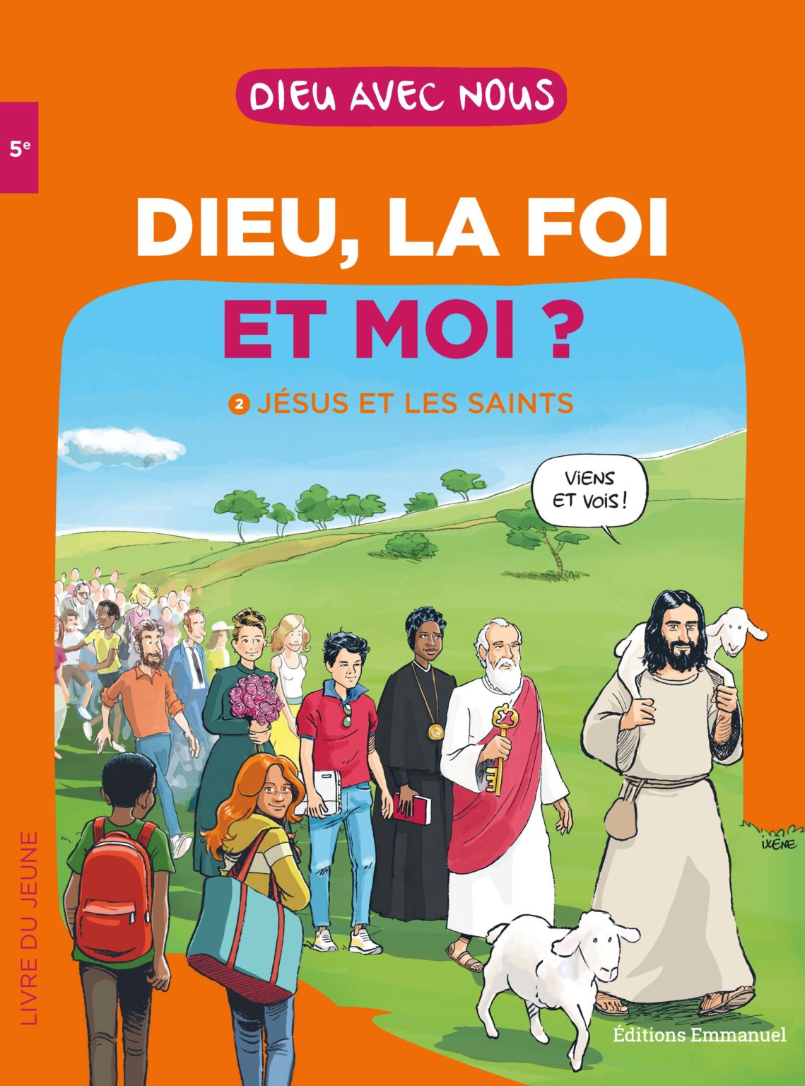 Dieu la foi et moi - Tome 2 Jésus et les saints - Livre du jeune