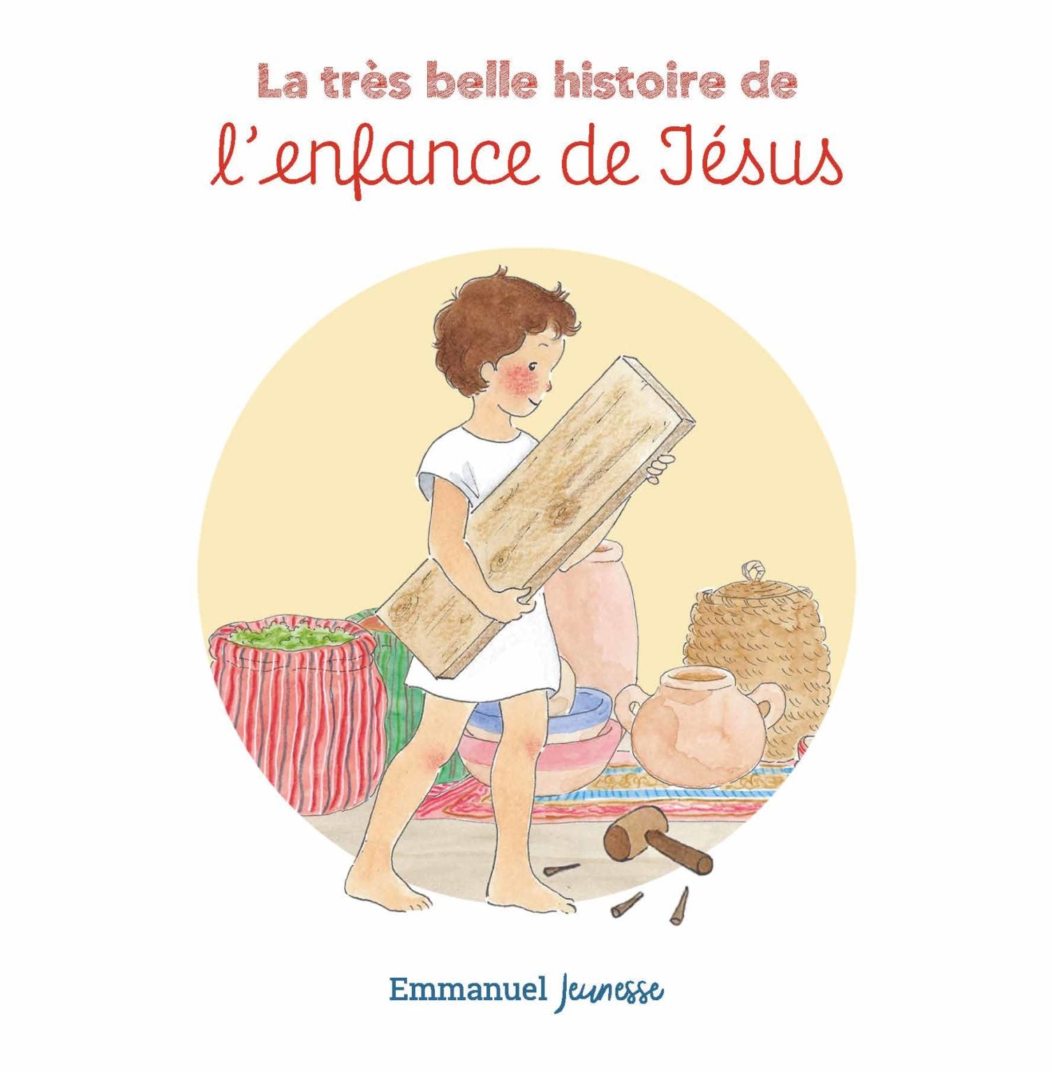 La très belle histoire de l'enfance de Jésus