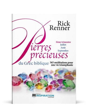 Pierres précieuses du grec biblique | 365 méditations pour une vie triomphante | 3ème trimestre