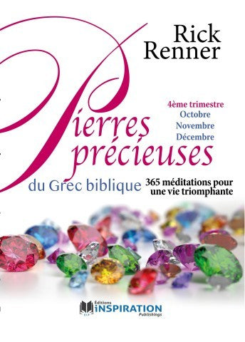 Pierres précieuses du grec biblique | 365 méditations pour une vie triomphante | 4ème trimestre