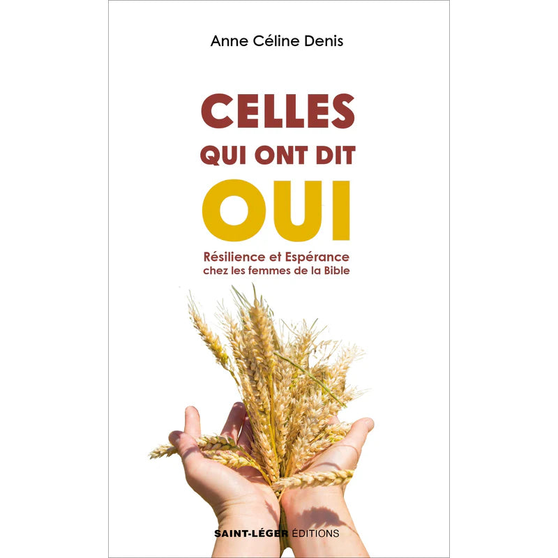 Celles qui ont dit oui