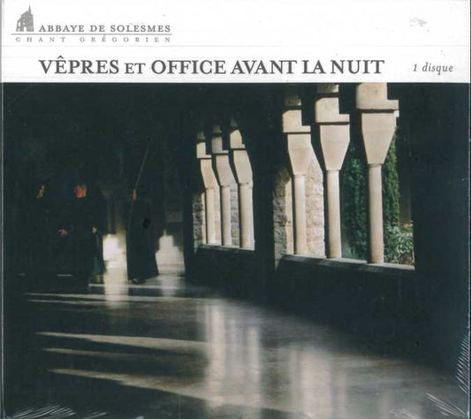 Vêpres et office avant la nuit