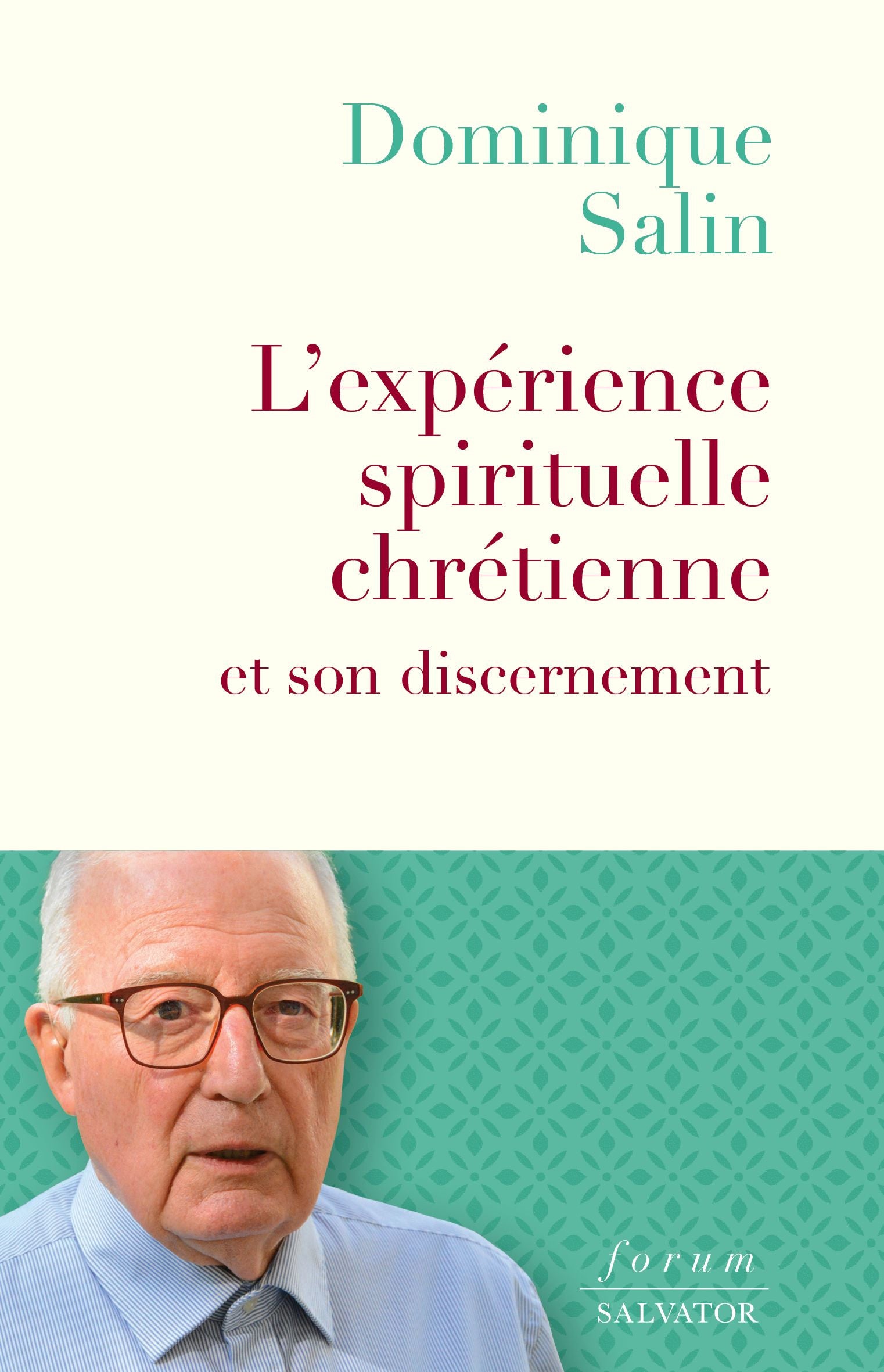 L'expérience spirituelle chrétienne