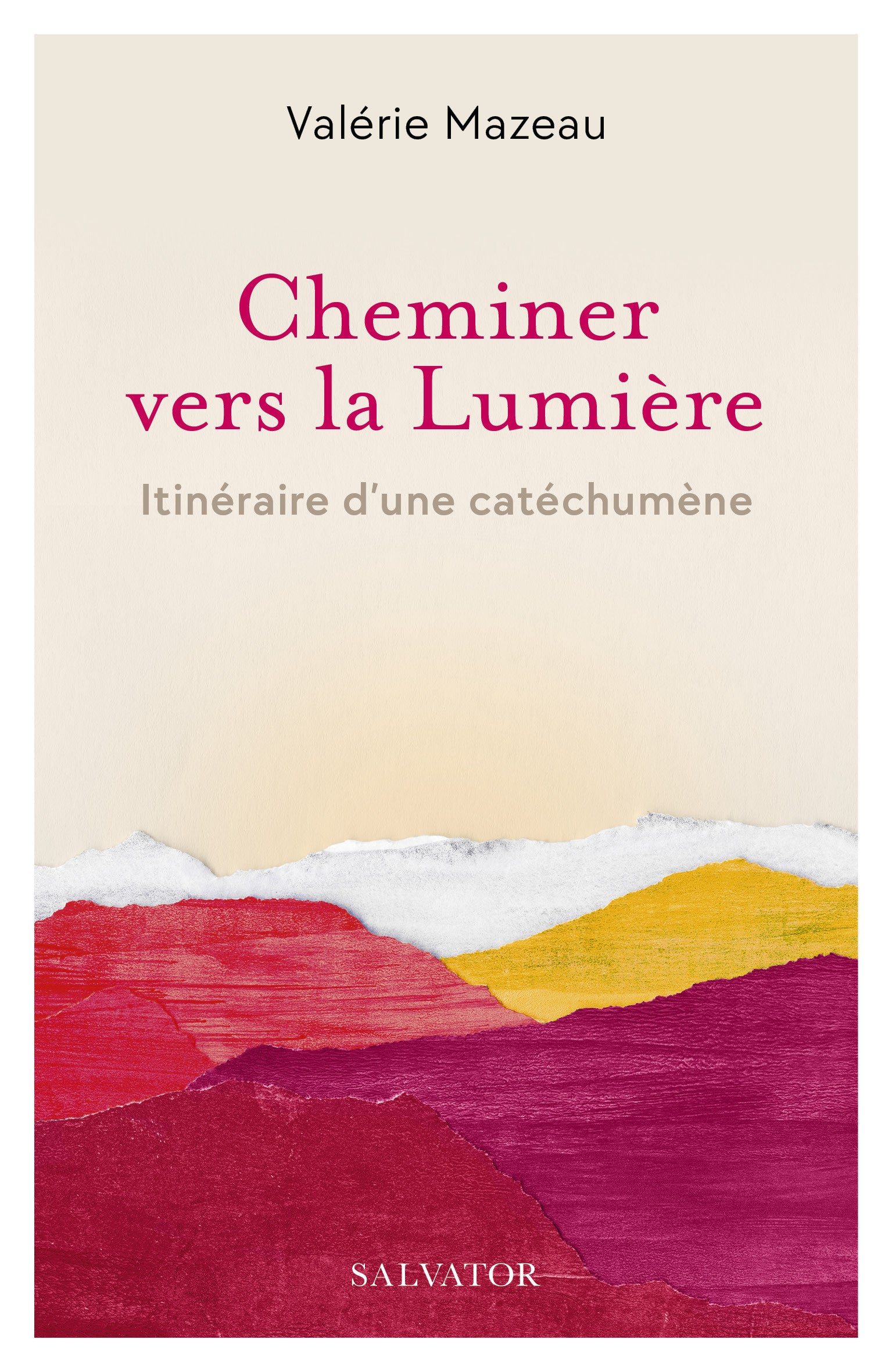 Cheminer vers sa lumière