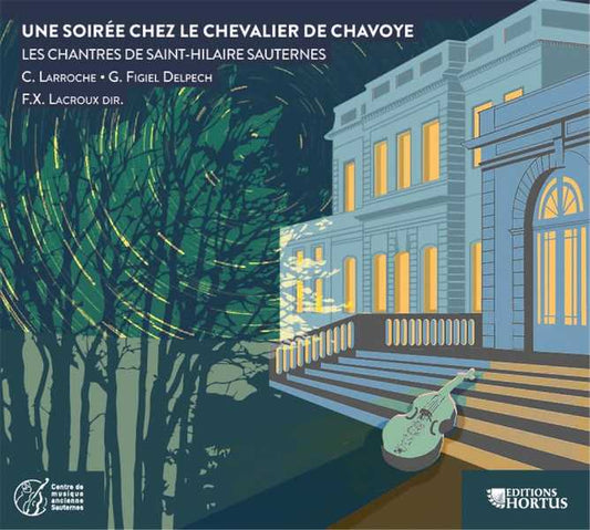 Une soirée chez le Chevalier de Chavoye - CD