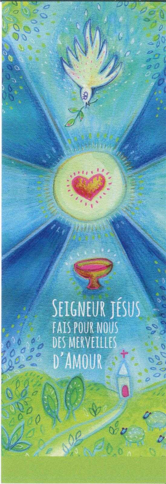 Signet  Seigneur Jésus fais pour nous des merveilles d'amour à l'unité