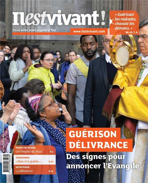 N°344 - Guérison délivrance -  Juillet-Août-Septembre 2019