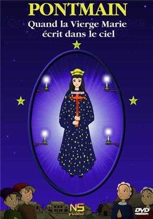 Pontmain - Quand la vierge écrit dans le ciel - DVD