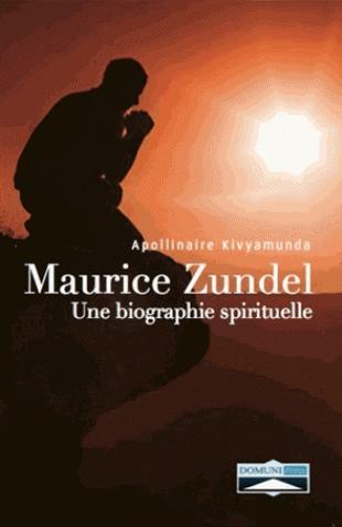 Maurice Zundel - Une biographie spirituelle