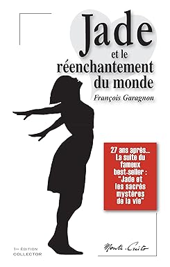 Jade et le réenchantement du monde