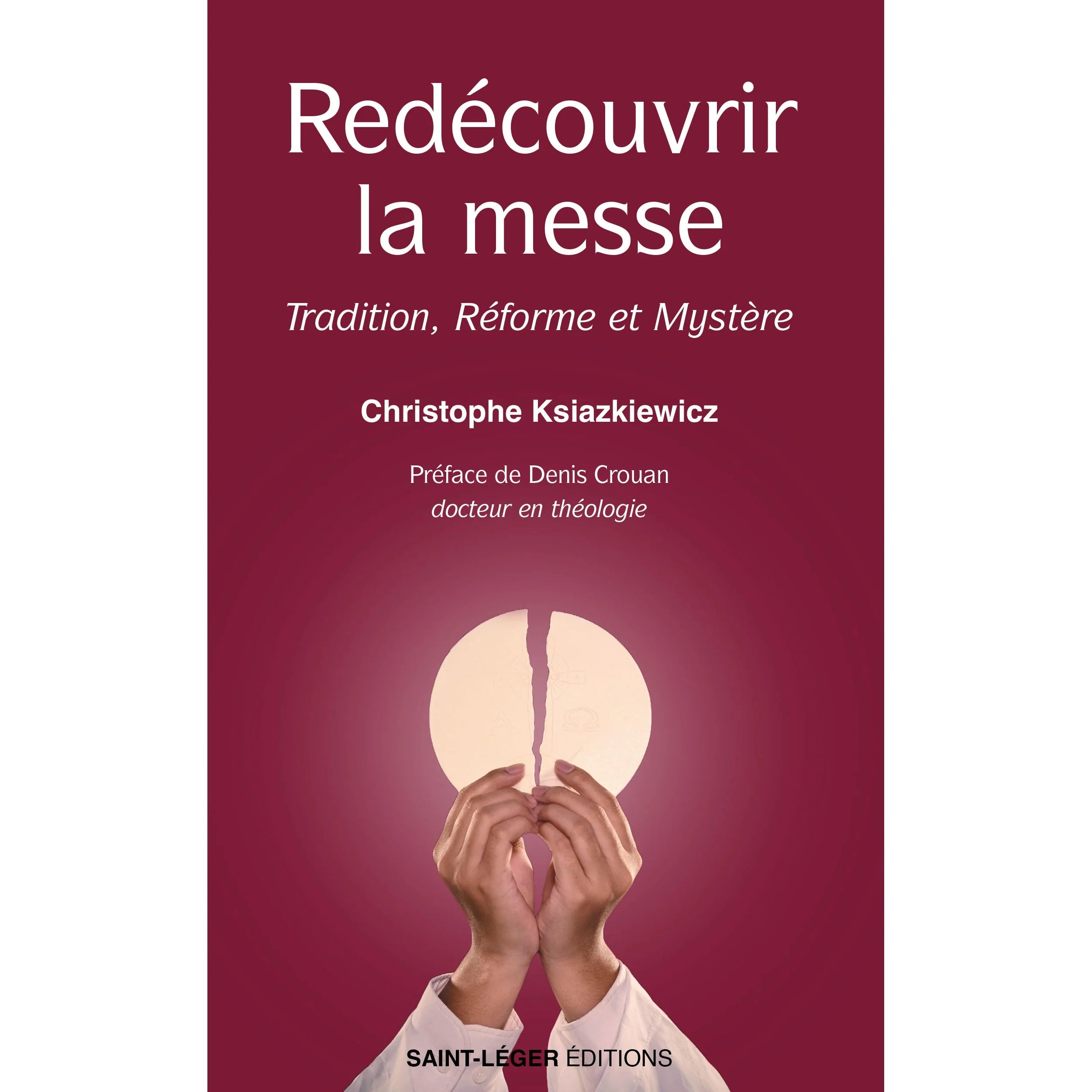 Redécouvrir la messe