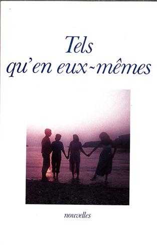 Tels qu'en eux-mêmes